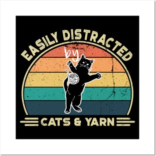 Easily Distracted by Cats and Yarn, Perfect Funny Cat lovers Gift Idea, Distressed Retro Vintage Posters and Art